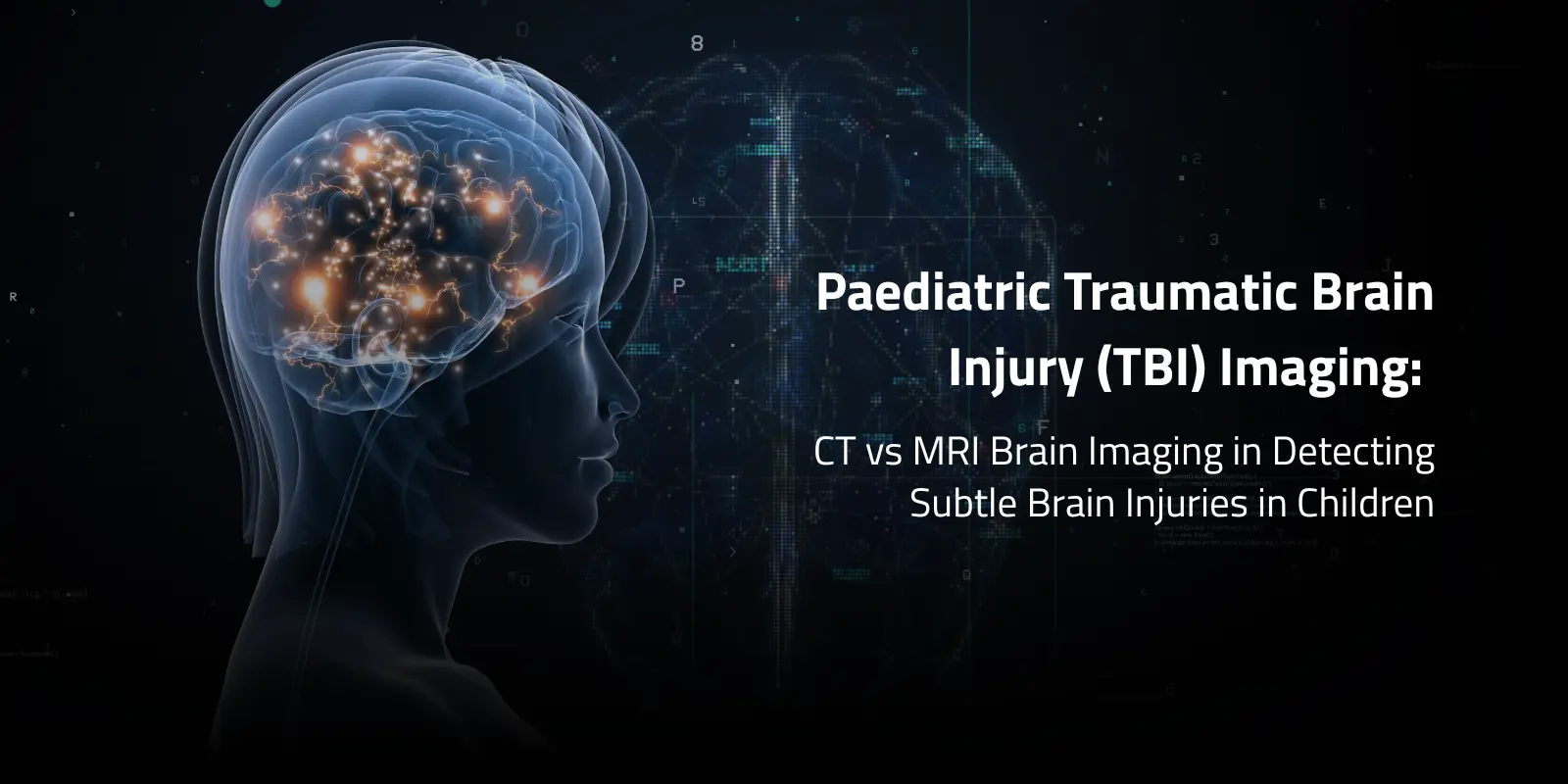 Paediatric brain injury illustration highlighting CT vs MRI brain imaging for detecting subtle brain injuries in children